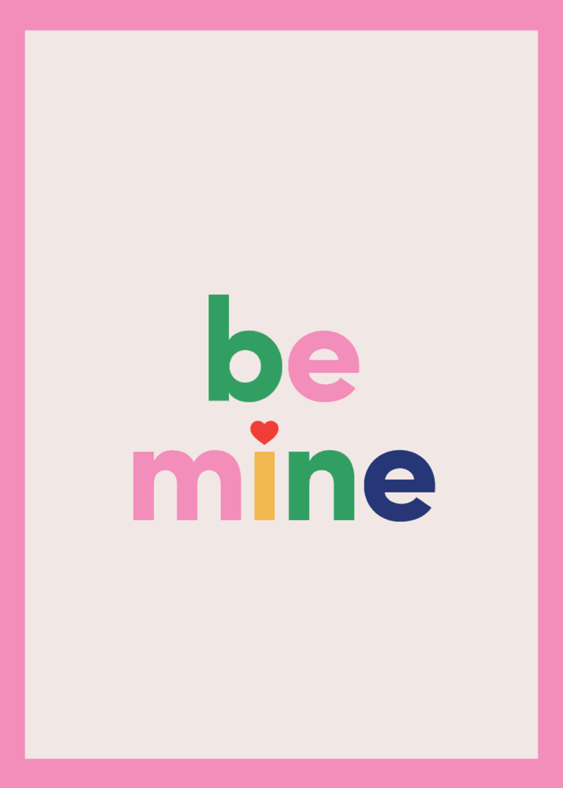 Be Mine Greeting Card K3