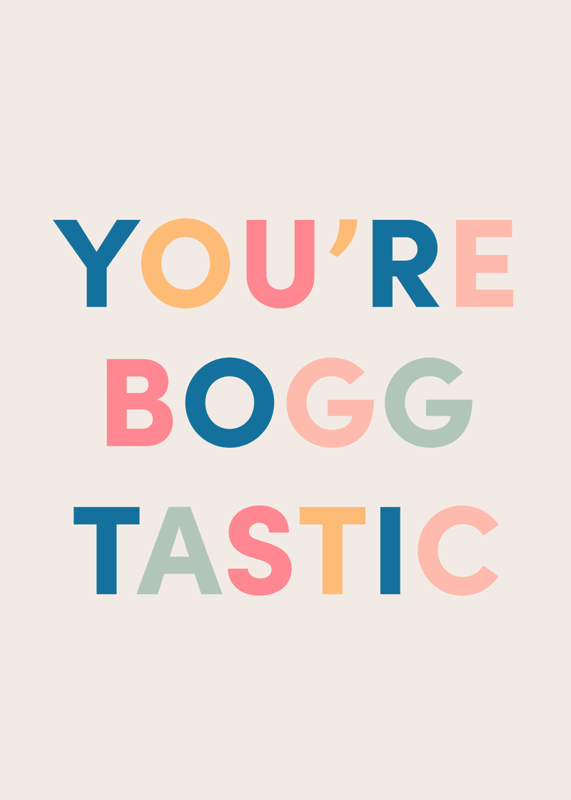 You're Boggtastic Greeting Card W5