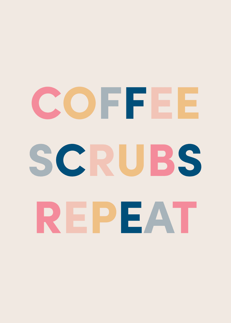 Coffee Scrubs Repeat Greeting Card L1