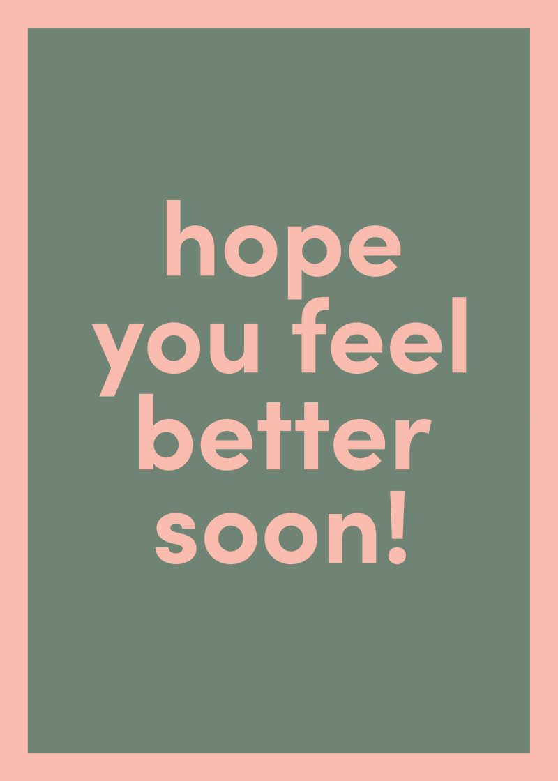 Feel Better Soon Greeting Card S6
