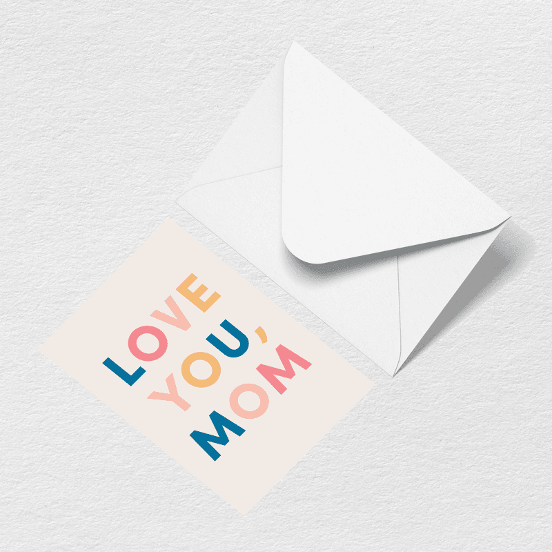 Love You Mom Multi Greeting Card S9