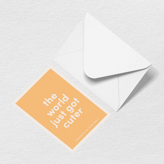 World Just Got Cuter Greeting Card U2